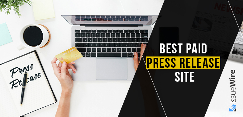 Best Paid Press Release Site