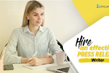 Hire an Effective Press Release Writer