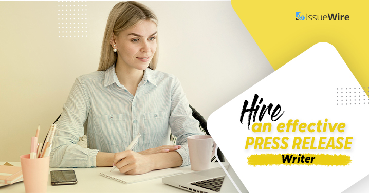 Hire an Effective Press Release Writer