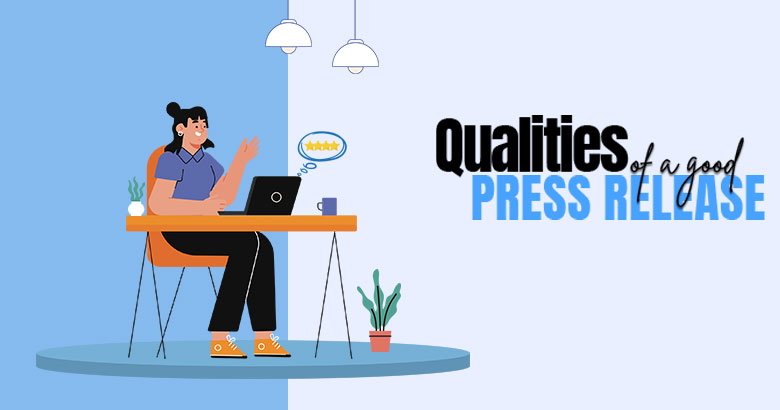 Qualities of a Good Press Release